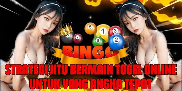 Strategi Jitu Bermain Togel Online Untuk Yang Angka Tepat